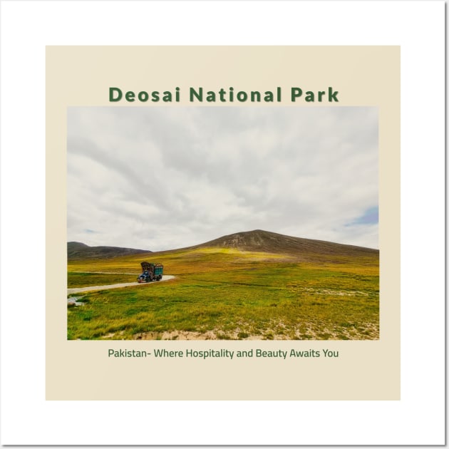 Deosai National Park in Pakistan where hospitality and beauty awaits you Pakistani culture , Pakistan tourism Wall Art by Haze and Jovial